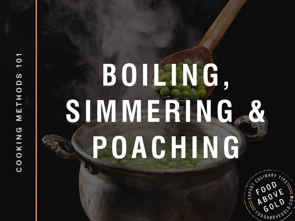 pot of cooking peas with thext "boiling, simmering, & poaching"