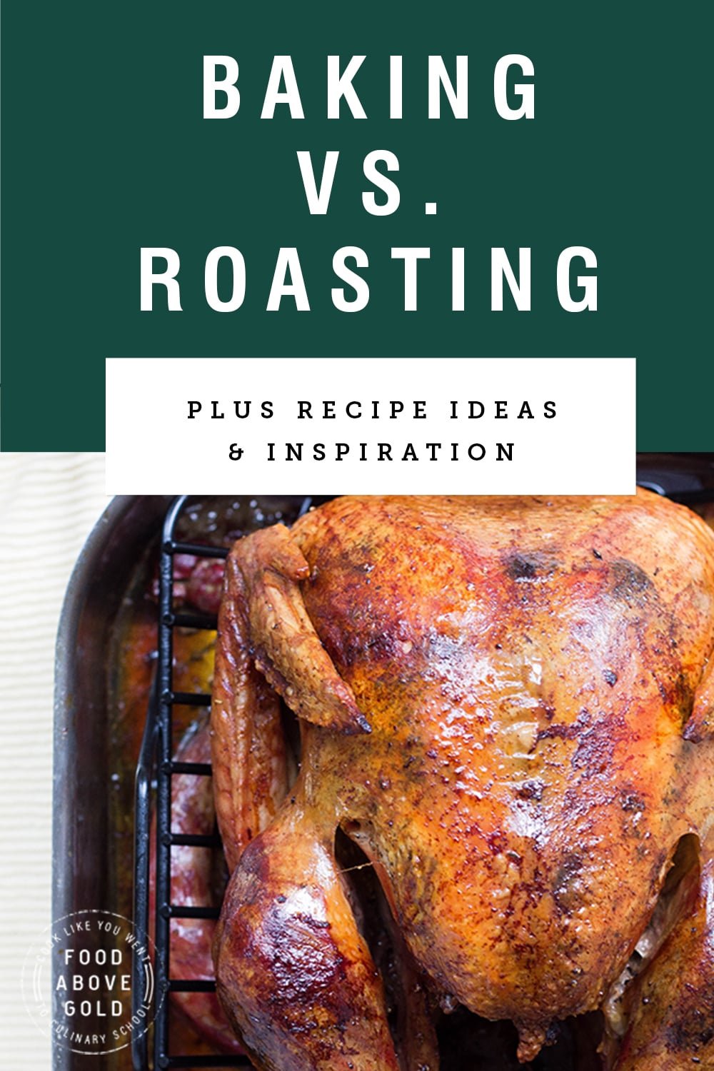 Baking and Roasting Cooking Methods 101 Food Above Gold