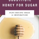 Purple background with text "how to substitute honey for sugar" above photo of spilled honey