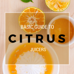 A handheld citrus juicer with text overlay saying "guide to citrus juicers."