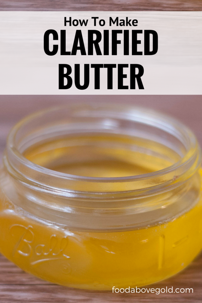 A small jar of clarified butter with text saying "how to clarify butter.