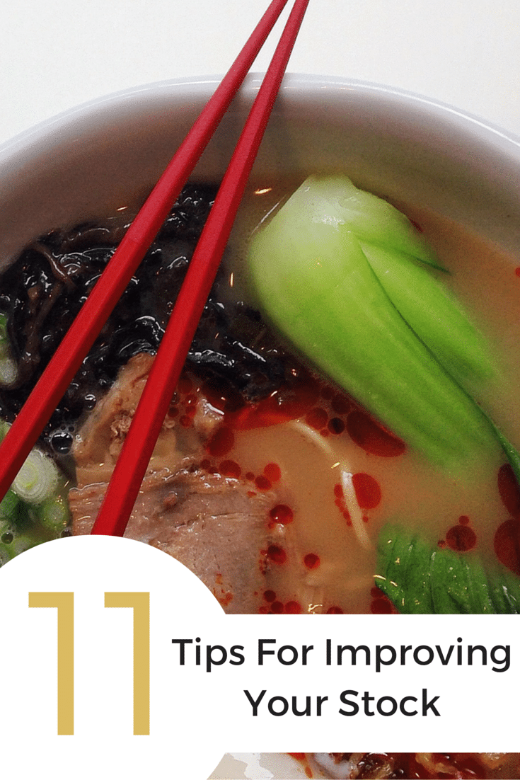 Chopsticks in a bowl of pho with overlay saying "11 tips for improving your stock."