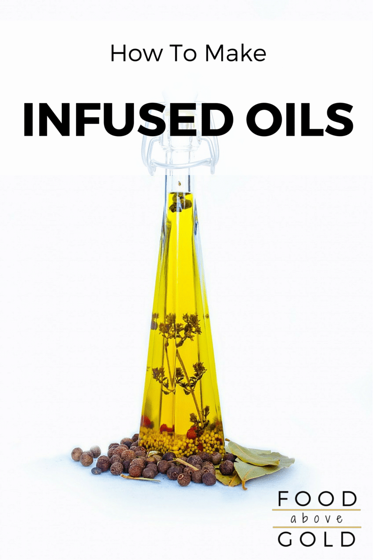A bottle of infused oil surrounded by spices.   Text says "how to make infused oils."
