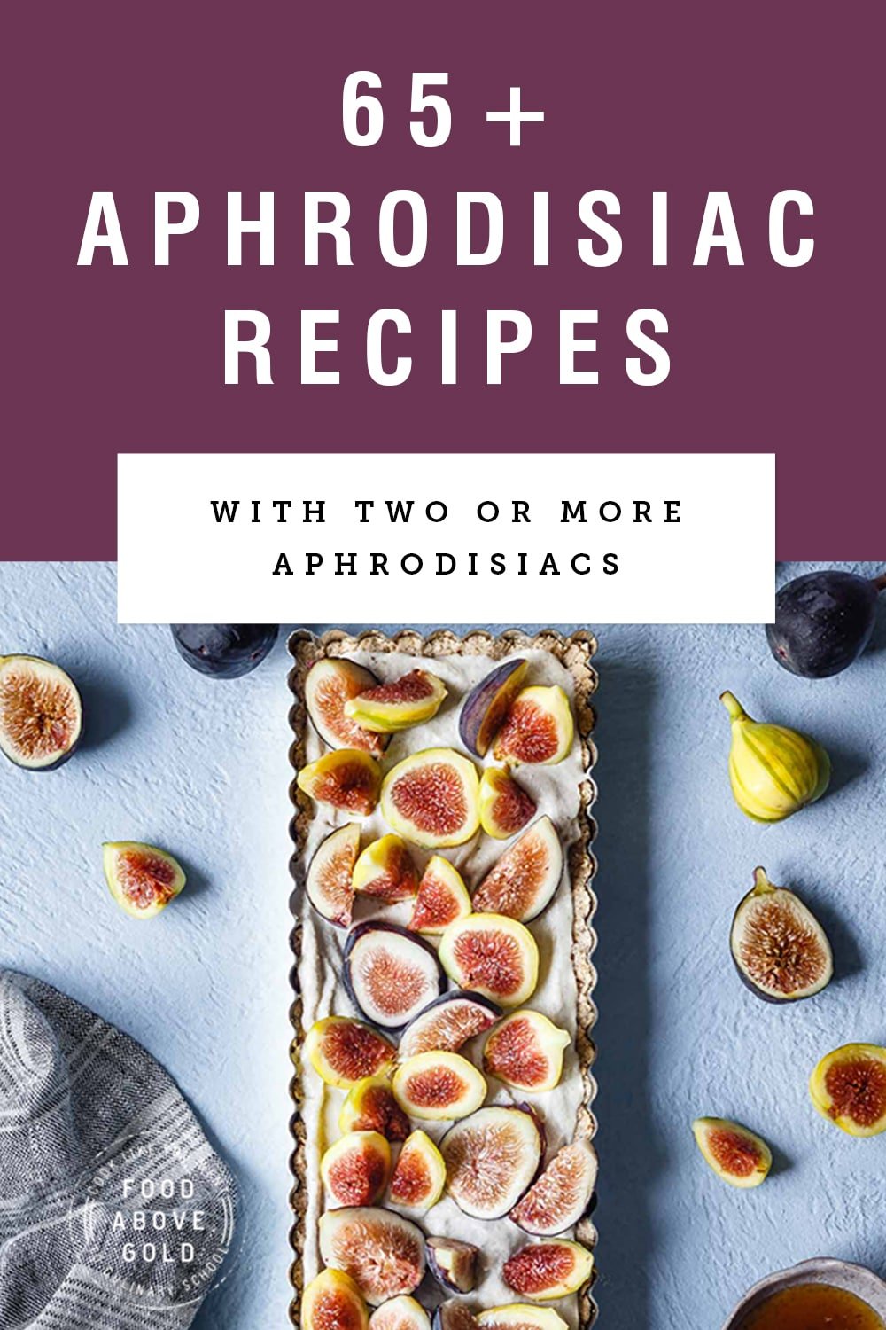 65+ Natural Aphrodisiac Recipes Featuring Two Or More Aphrodisiacs