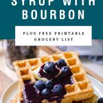 A pile of waffles dripping with blueberry bourbon syrup. Recipe title above it is on a blue background.