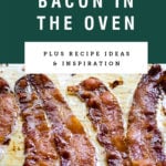 Oven baked bacon under recipe title on a green background.