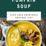 A bowl of loaded pumpkin soup. Recipe title is above it on a green background.