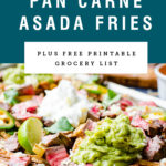 A sheet pan of carne asada fries with sour cream and guacamole under recipe title on a blue background.