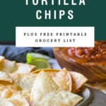 Title for homemade tortilla chips over a picture of them.