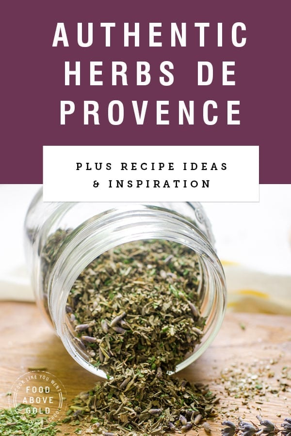 Homemade Herbs de Provence Recipe Food Above Gold