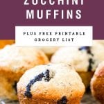 Blueberry muffins with text above saying "Blueberry zucchini muffins".