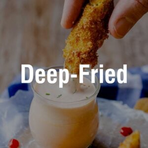 Deep Fried Recipes