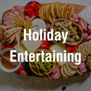 Holiday Entertaining