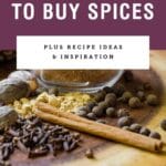 Dried spices on a board with purple box saying "the right way to buy spices".